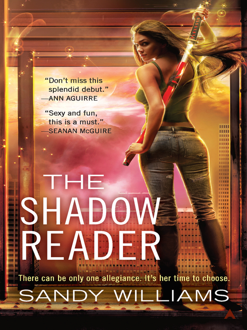 Title details for The Shadow Reader by Sandy Williams - Wait list